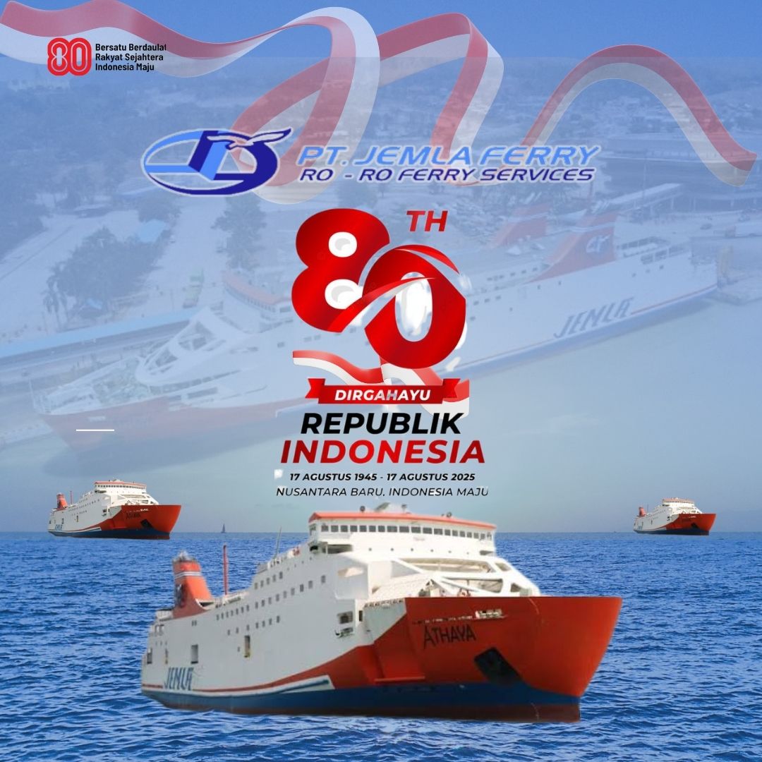 PT. JEMLA FERRY RO-RO FERRY SERVICES Ucapkan Selamat HUT RI ke-80, Kobarkan Semangat Kemerdekaan