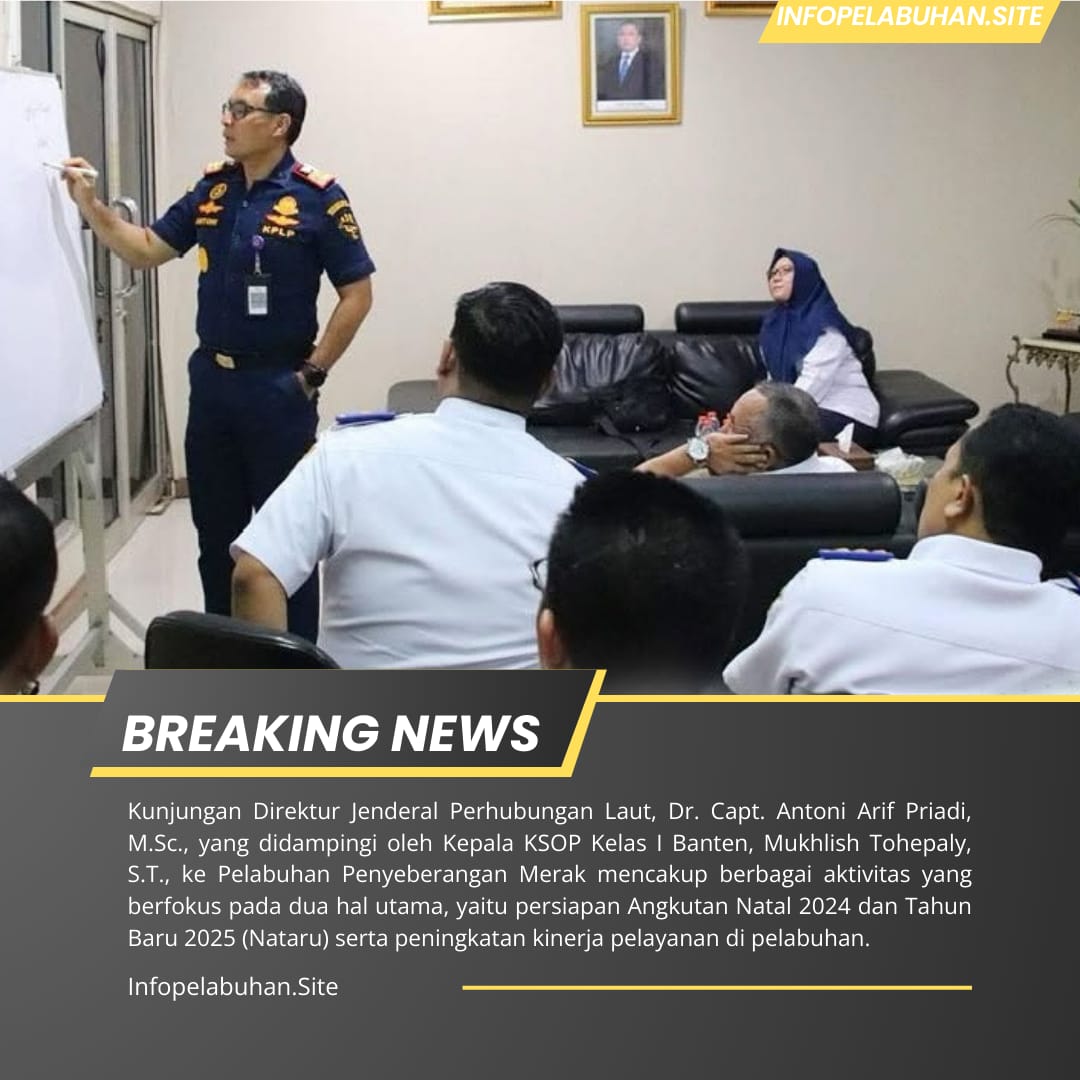 Dirjen Hubla Tinjau Persiapan Nataru 2024/2025 di Pelabuhan Merak