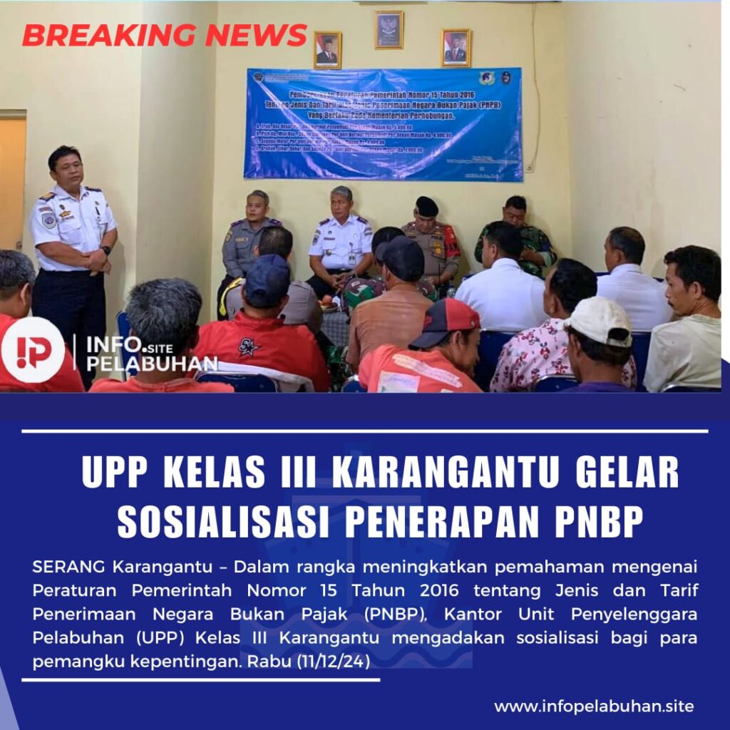 UPP Kelas III Karangantu Adakan Sosialisasi PNBP untuk Tingkatkan Pemahaman Stakeholder