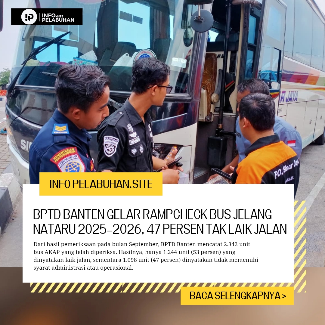 BPTD Banten Gelar Rampcheck Bus Jelang Nataru 2025–2026, 47 Persen Tak Laik Jalan